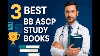 3 Best BB ASCP Study Books Real Test-Takers Still Recommend