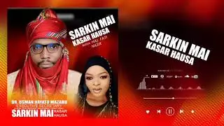 Fati Niger   ( SARKIN MAI KASAR HAUSA ) official audio 2025