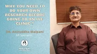 How to find the best IVF clinic? | What research is needed before going to an IVF clinic?