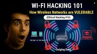 Wi-Fi Hacking 101: How Wireless Networks are VULNERABLE (Ethical Hacking #16)