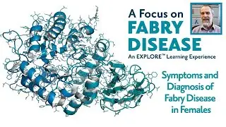 Symptoms and Diagnosis of Fabry Disease in Females