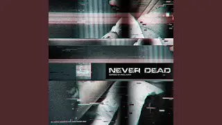 Never Dead