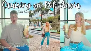 Day 2 on P&O Arvia 🚢 | La Coruña Port, Food Reviews, Shows & Cruise Life Vlog