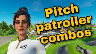 🔥Pitch Patroller Combos🔥