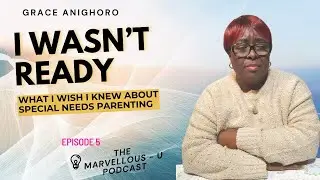 Parenting a Child with Special Needs: What I Wish I Knew Before We Started