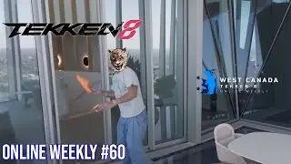 NO THROW BREAK DAY - HIGHLIGHTS #60 of West Canada Tekken 8 Online Weekly