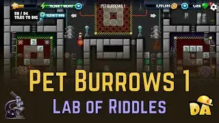 Pet Burrows 1 - Lab of Riddles - Diggy's Adventure