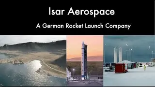 Isar Aerospace: A German Rocket Launch Company
