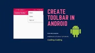 Toolbar - Custom Toolbar with Menu Options  | Android tutorial | Coding Coding