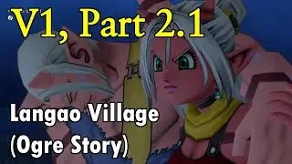 Dragon Quest X Cutscenes (DQXClarity EN Translation) - V1, Part 2.1: Langao Village