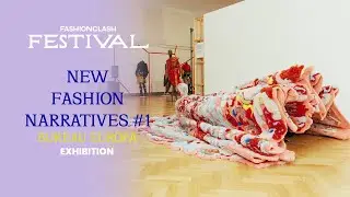 New Fashion Narratives #1 | Bureau Europa - FASHIONCLASH Festival 2022
