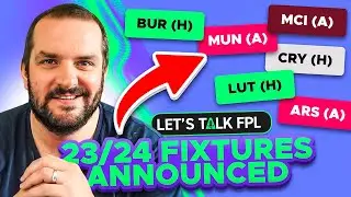 FPL 2023/24 FIXTURES ANNOUNCED | MY REACTION