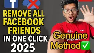 How to Remove All Facebook Friends in One Click | Genuine Method (LIVE Demo) 2025