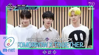 [ENG] [COMEBACK COUNTDOWN - TOMORROW X TOGETHER] KPOP TV Show | M COUNTDOWN 200514 EP.665