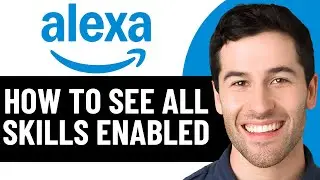 КАК УВИДЕТЬ ВСЕ ВКЛЮЧЕННЫЕ НАВЫКИ НА AMAZON ALEXA 2026! (ПОЛНОЕ РУКОВОДСТВО)