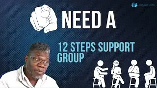 You need a 12 Steps support group