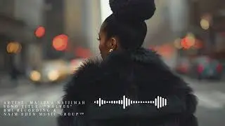 Ma'Lika Naijimah - Wolves 🎵