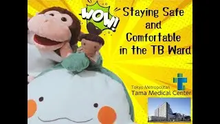 Staying Safe and Comfortable in the TB Ward