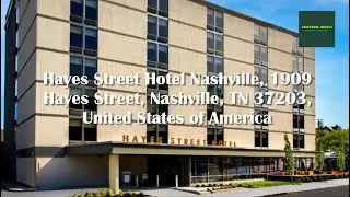 Hayes Street Hotel Nashville, 1909 Hayes Street, Nashville, TN 37203, United States of America