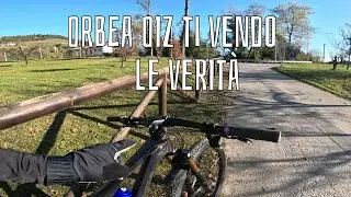 Orbea Oiz basta ti vendo, ecco le verità