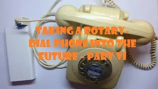 Taking a rotary-dial phone into the future – part VI– make it plug