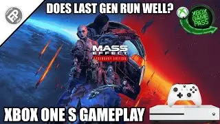 Mass Effect: Legendary Edition - Xbox One S Gameplay