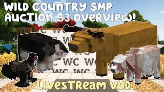Wild Country Modded Minecraft Server - Livestream 50