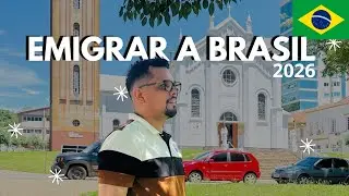 Emigrar a Brasil en 2026. Aun Vale l&aacute; Pena ?