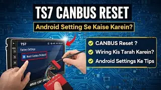 ​TS7 Android Player Canbus Settings | Car Android Canbus Reset & Configuration #ts7 #automobiles