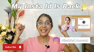 My Instagram ID Is Finally Back!💥 Disabled IG Account+ What Happened! How I got back!