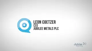 Master Investor Show 2020 &ndash; Leon Coetzer &ndash; Jubilee Metals