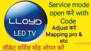How to open LLOYD LED TV Service mode/Menu Code.