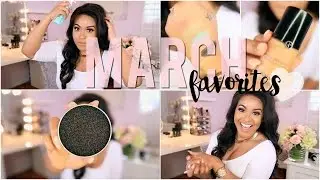 March Favorites 2016 | Hair Care + Makeup!!!