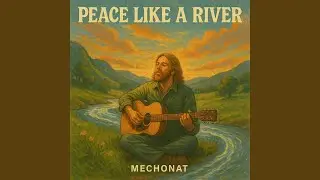 Peace Like a River