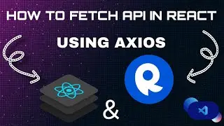 How to Fetch data in React JS using Axios & Rapid API