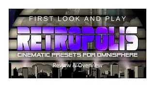 Retropolis  - Omnisphere Patch Library Review