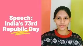 Speech: India's 73rd Republic Day