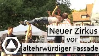 ZirkArt Festival: Neuer Zirkus vor altehrw&uuml;rdiger Fassade