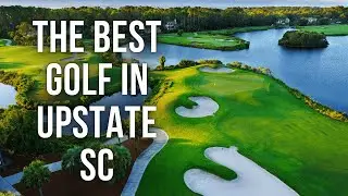 The Top 3 Public Golf Courses in Upstate South Carolina