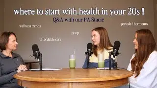 where to start with health in your 20s !! (periods, poop & affordable care) !!