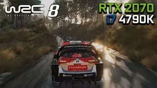 WRC 8 - RTX 2070 OC & i7 4790K | Max Settings 1440p