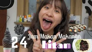 24 Jam Makan Makanan Hitam