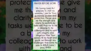 PRAYER BEFORE WORK 🙏❤️💖 #love #bible #bibleprayer #relationship #christianprayer #prayer #quotes