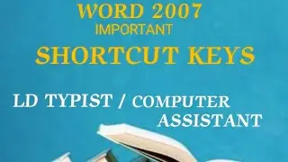 LDC TYPIST / COMPUTER ASSISTANT - MS WORD - IMPORTANT SHORTCUT KEYS #masteringedutech #ldtypist #psc
