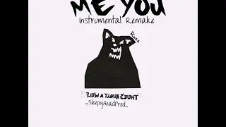 Me You~Russ(Instrumental Remake)*BEST
