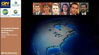 Compilado Histórico Gráfico de Chilevisión Noticias (1996-2002)