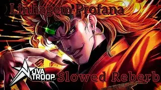 Linhagem Profana - DIO Novatroop Slowed Reberb