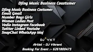 DJing Music Business Costumer 🖤| Girls Boys Ladies |💙 DJ Vikrant