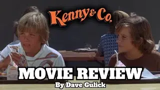 Kenny & Company Movie Review by Dave Gulick