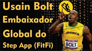 Step App (FitFi) Fecha Parceria com Usain Bolt!